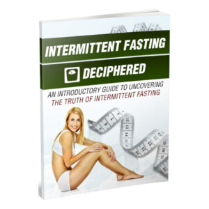 intermittent fasting deciphered