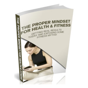 the proper mindset for health and fitness